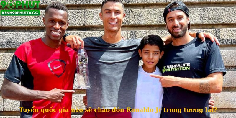 Quá nhiều sự lựa chọn cho Ronaldo Jr